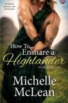 Book cover for How to Ensnare a Highlander