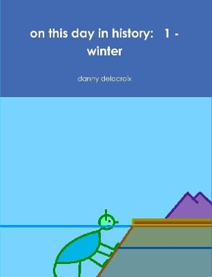 Book cover for on this day in history:   1 - winter