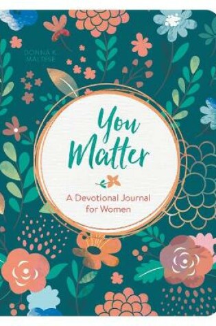 Cover of You Matter: A Devotional Journal for Women