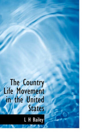 Cover of The Country Life Movement in the United States