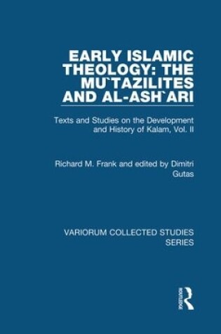 Cover of Early Islamic Theology: The Mu`tazilites and al-Ash`ari