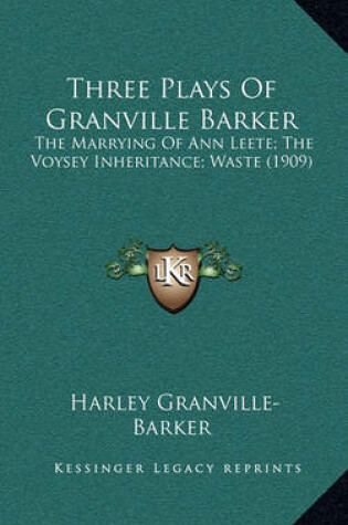 Cover of Three Plays of Granville Barker