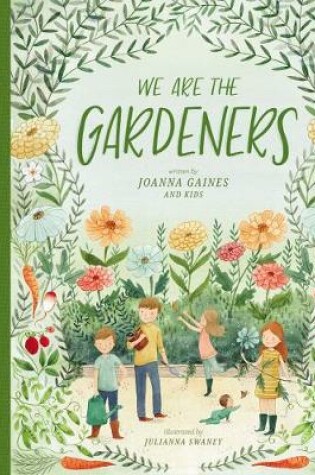 Cover of We Are the Gardeners