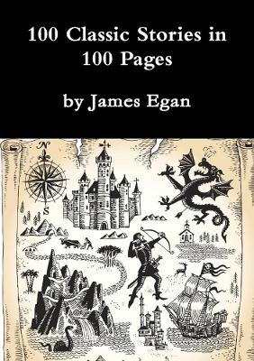 Book cover for 100 Classic Stories in 100 Pages