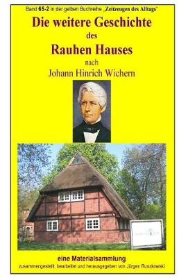 Book cover for Die weitere Geschichte des Rauhen Hauses nach Wichern