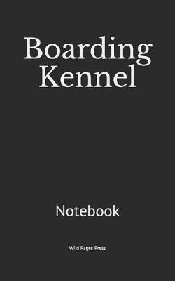 Book cover for Boarding Kennel