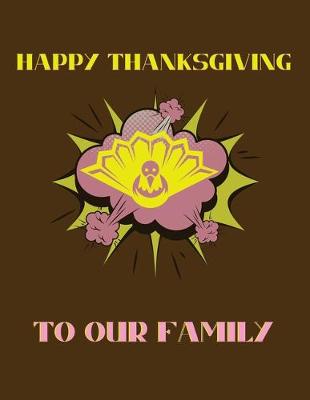 Book cover for Happy thanksgiving to our family