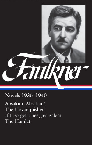 Book cover for William Faulkner Novels 1936-1940 (LOA #48)