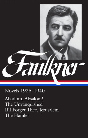 Cover of William Faulkner Novels 1936-1940 (LOA #48)