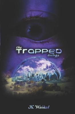 Book cover for The Trapped Trilogy