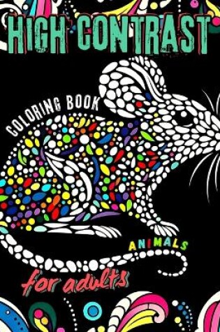 Cover of High Contrast Animal Coloring Book For Adults