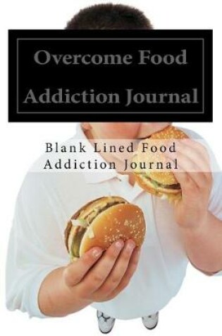 Cover of Overcome Food Addiction Journal