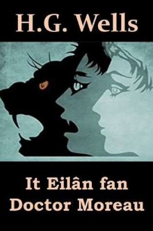 Cover of It Eilân Fan Doctor Moreau