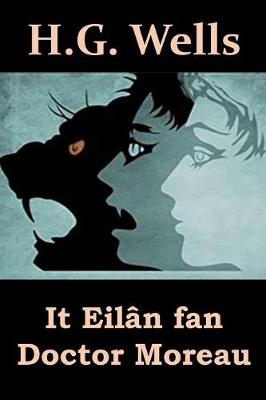 Book cover for It Eilân Fan Doctor Moreau