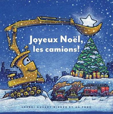 Book cover for Joyeux No�l, Les Camions!