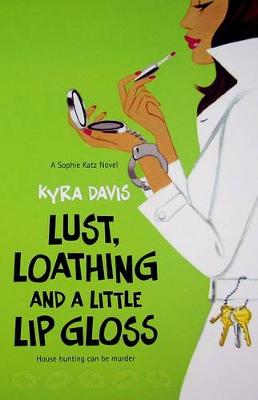 Book cover for Lust, Loathing and a Little Lip Gloss