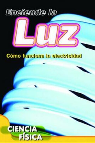 Cover of Enciende La Luz