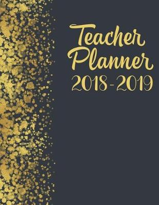 Book cover for Teacher Planner 2018-2019