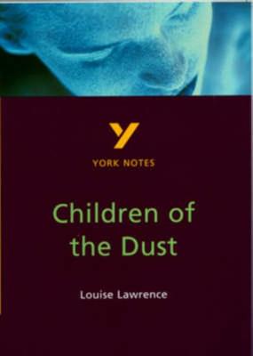 Book cover for Children of the Dust everything you need to catch up, study and prepare for and 2023 and 2024 exams and assessments