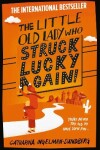 Book cover for The Little Old Lady Who Struck Lucky Again!