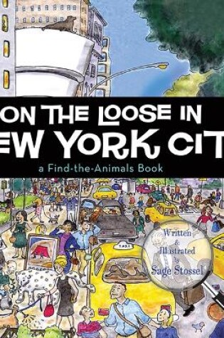 Cover of On the Loose in New York City