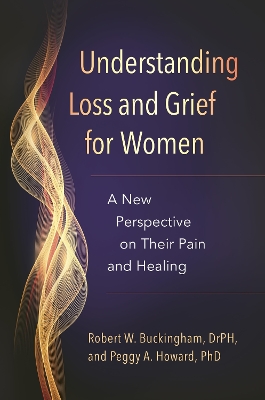 Book cover for Understanding Loss and Grief for Women