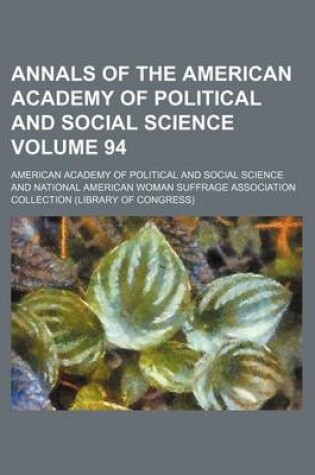 Cover of Annals of the American Academy of Political and Social Science Volume 94