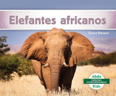 Cover of Elefantes Africanos (African Elephants)