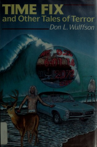 Cover of Time Fix and Other Tales of Terror