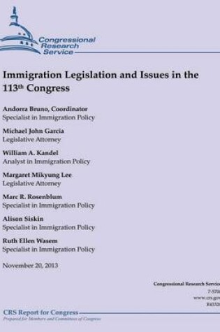 Cover of Immigration Legislation and Issues in the 113th Congress