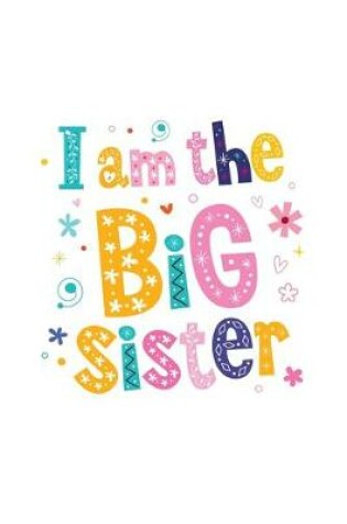 Cover of I am the Big Sister