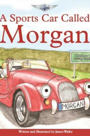 Cover of A Sportscar called Morgan