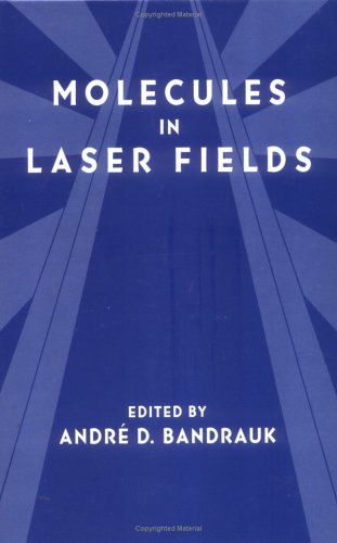 Book cover for Molecules in Laser Fields