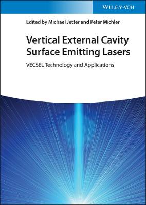 Cover of Vertical External Cavity Surface Emitting Lasers  – VECSEL Technology and Applications