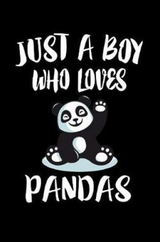 Cover of Just A Boy Who Loves Panda