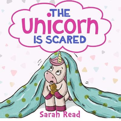 Book cover for The Unicorn Is Scared