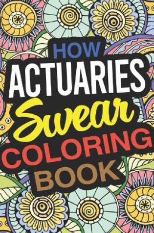 Cover of How Actuaries Swear Coloring Book