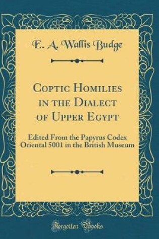 Cover of Coptic Homilies in the Dialect of Upper Egypt