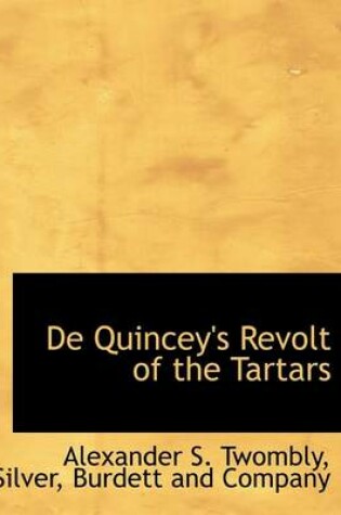 Cover of de Quincey's Revolt of the Tartars