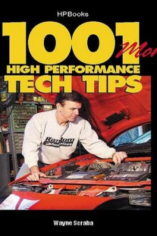 Cover of 1001 More High Performance Tech Tips