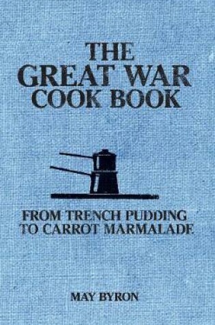 Cover of The Great War Cook Book
