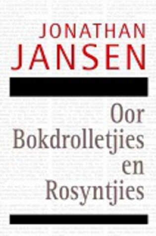 Cover of Oor bokdrolletjies en rosyntjies