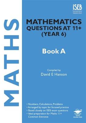 Book cover for Mathematics Questions at 11+ (Year 6) Book A