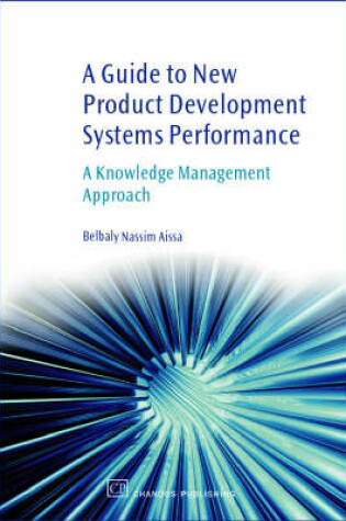 Cover of A Guide to New Product Development Systems Performance