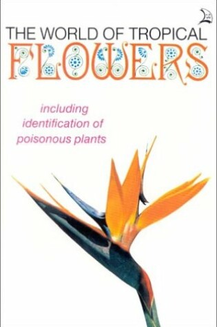 Cover of World of Tropical Flowers