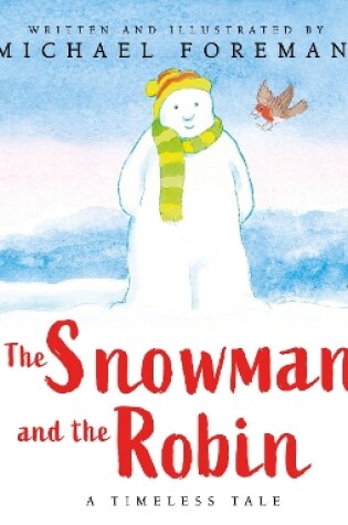Cover of The Snowman and the Robin (HB & JKT)