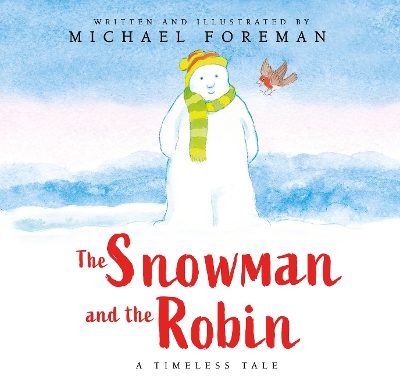 Book cover for The Snowman and the Robin (HB & JKT)