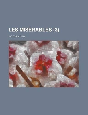 Book cover for Les MIS Rables (Volume 3)