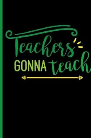 Cover of Teachers Gonna Teach