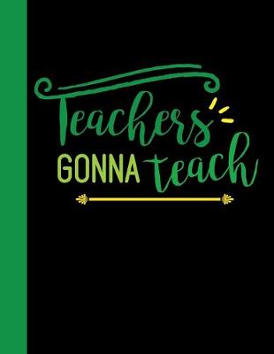 Book cover for Teachers Gonna Teach